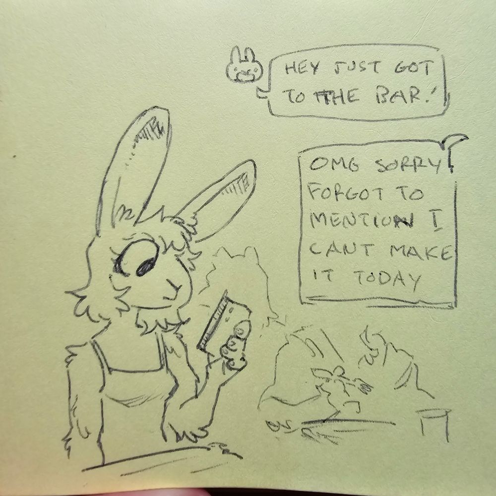 Bunny girl sits at bar and texts, the texts read "hey just got to the bar!" And the reply says "omg sorry forgot to mention i can't make it today"