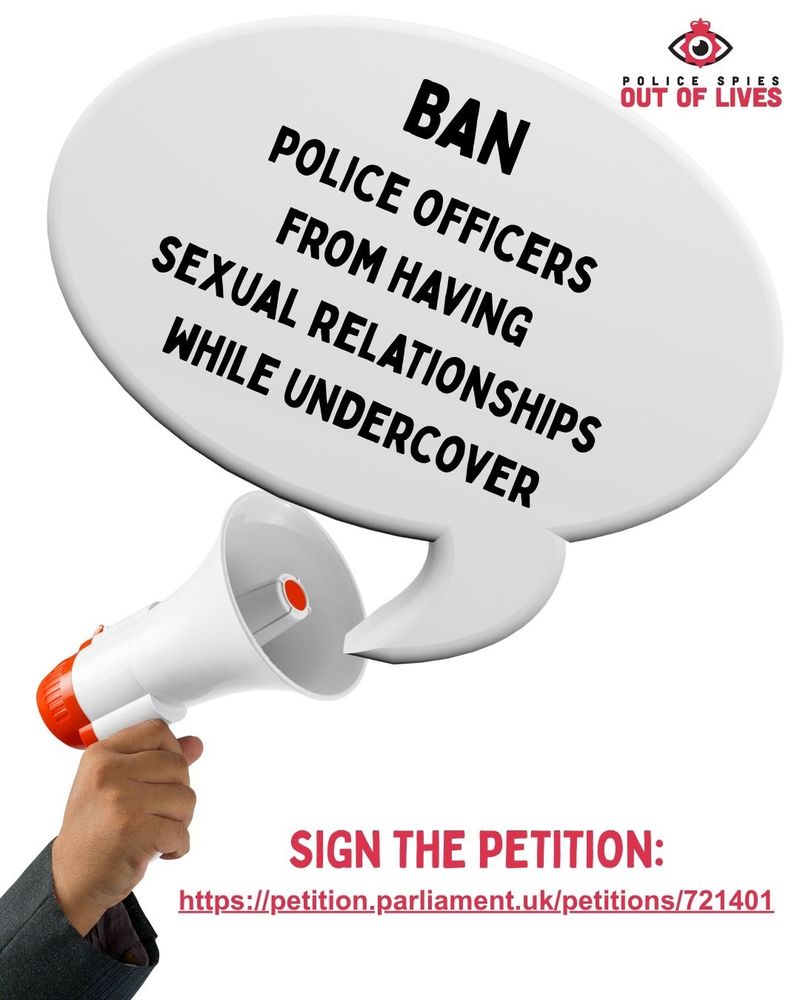 Image of hand holding megaphone with speech bubble calling for a ban on undercover police having sexual relationships while on duty with members of the public. Also a link to sign parliamentary petition about this issue.