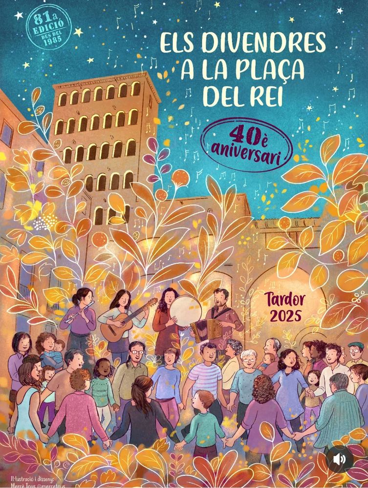 81a edició, des del 1985. Els divendres a la plaça del rei. 40è aniversari. Tardor 2025.
