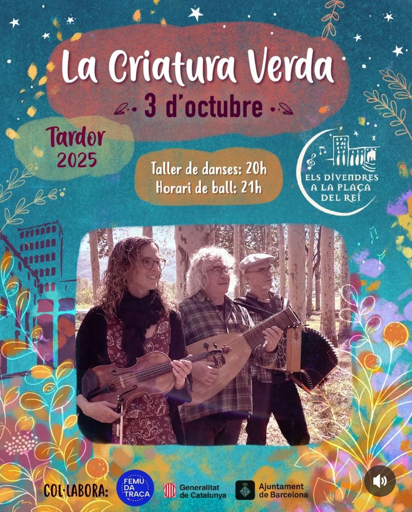 La criatura verda. 3 d'octubre. Taller de danses: 20 h. Horari de ball: 21 h.
Els divendres a la plaça del rei.