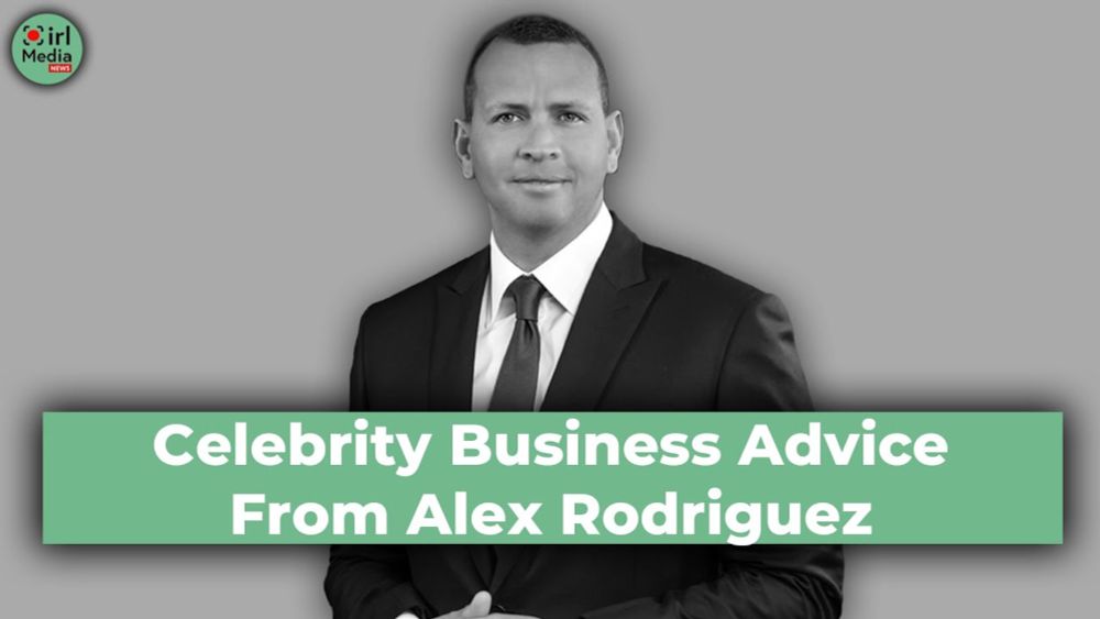 Alex Rodriguez Shares Some Celebrity Business Advice