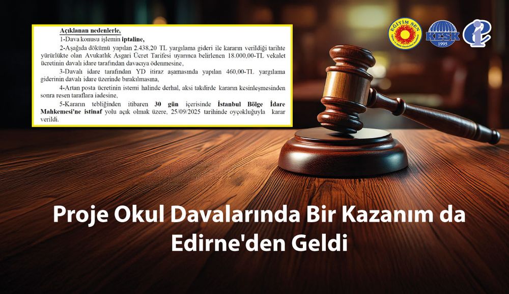 Görselde, mahkeme kararının sonuç kısmı ile "Proje Okul Davalarında Bir Kazanım da Edirne’den Geldi" yazısı ve mahkeme tokmağı bulunuyor.