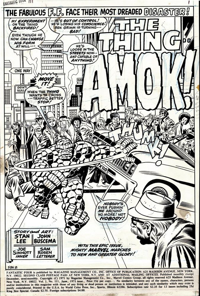 1971 Fantastic Four title/credits page, which was penciled by the great John Buscema and inked by the great joe Sinnott, from the story titled: "The Thing -- AMOK!" This splash page features The Thing pushing a car out of his way, as he walks Thru New York City. Detailed drawn people watch in astonishment. All wording on splash and top banner is all hand drawn.