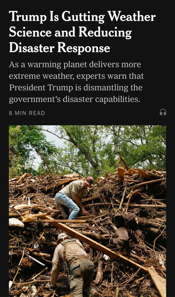 New York Times story about Trump gutting weather science and reducing disaster response 
