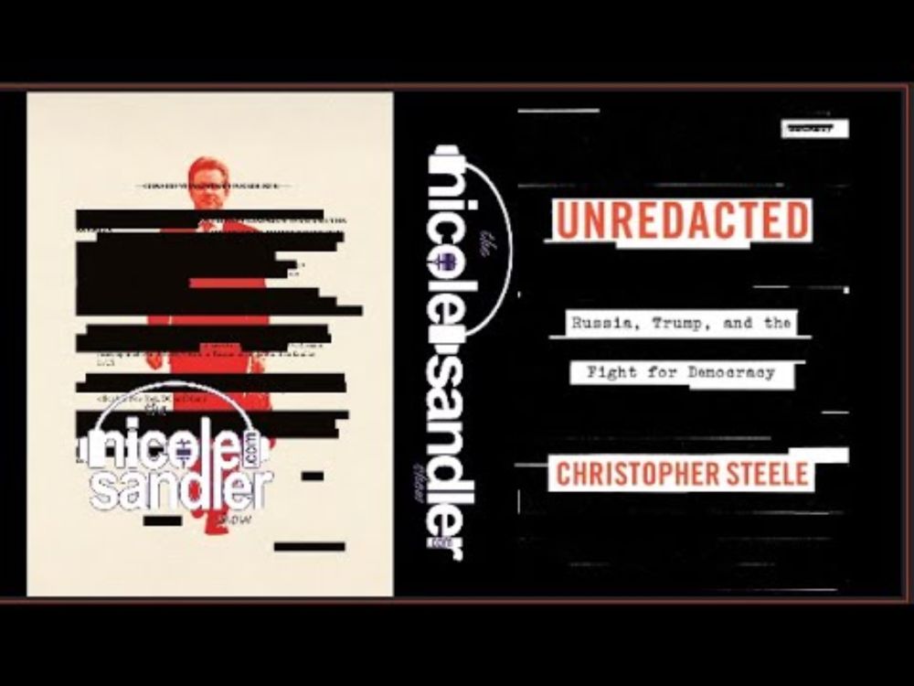 About that Dossier with Christopher Steele on the Nicole Sandler Show - 10-9-24