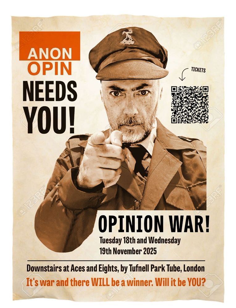 Anon Opin is doing a SHOW - do come