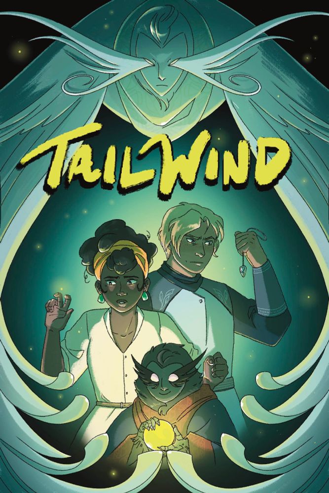 A cover image for a comic series with the title Tailwind written across it. It is a green, ghostly image of a large, bird like creature encircling three smaller figures in its wings. A black woman with natural hair reaches out to touch a firefly. Next to her a blonde man is looking seriously at a teardrop shaped pendant. In the centre there is a smaller bird like creature, with darker features. He is smiling and holding a glowing green orb.