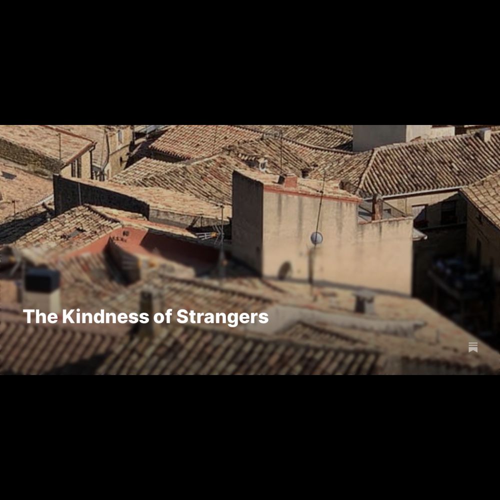 The Kindness of Strangers