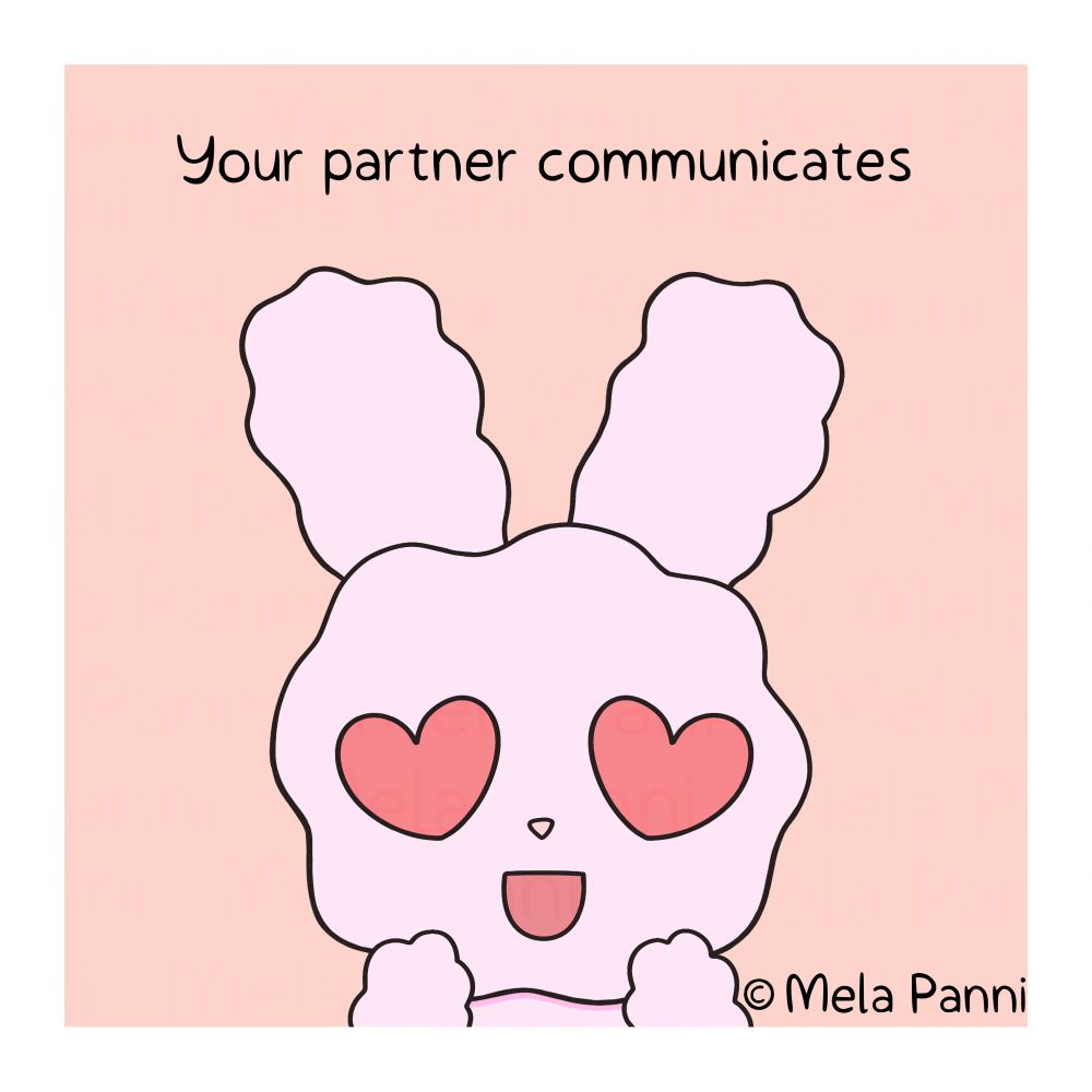 Fluffibun has heart eyes when her partner communicates. The heart eyes grow larger when her partner is respectful and has empathy. The heart eyes grow even larger when her partner puts in effort and prioritises her. The heart eyes nearly explode when her partner has high emotional intelligence and is emotionally available. 