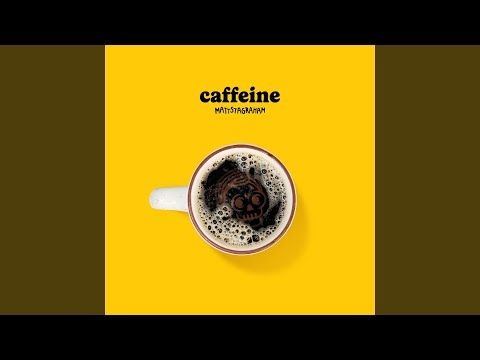 Caffeine