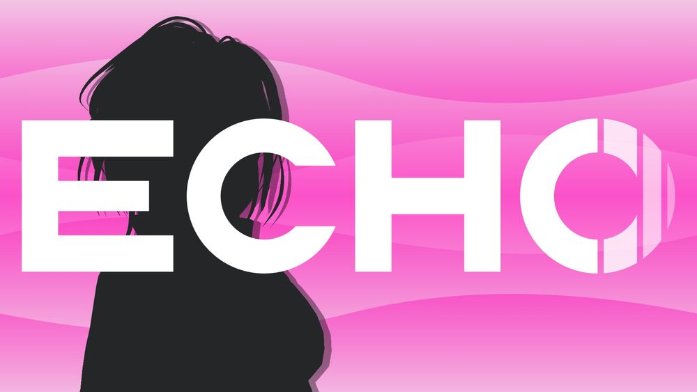 The name "Echo" over a silhouetted vtuber model
