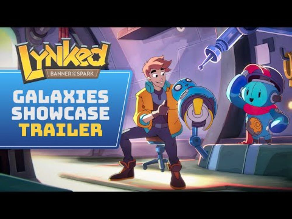 Lynked: Banner of the Spark | Galaxies Showcase 1.0 Trailer