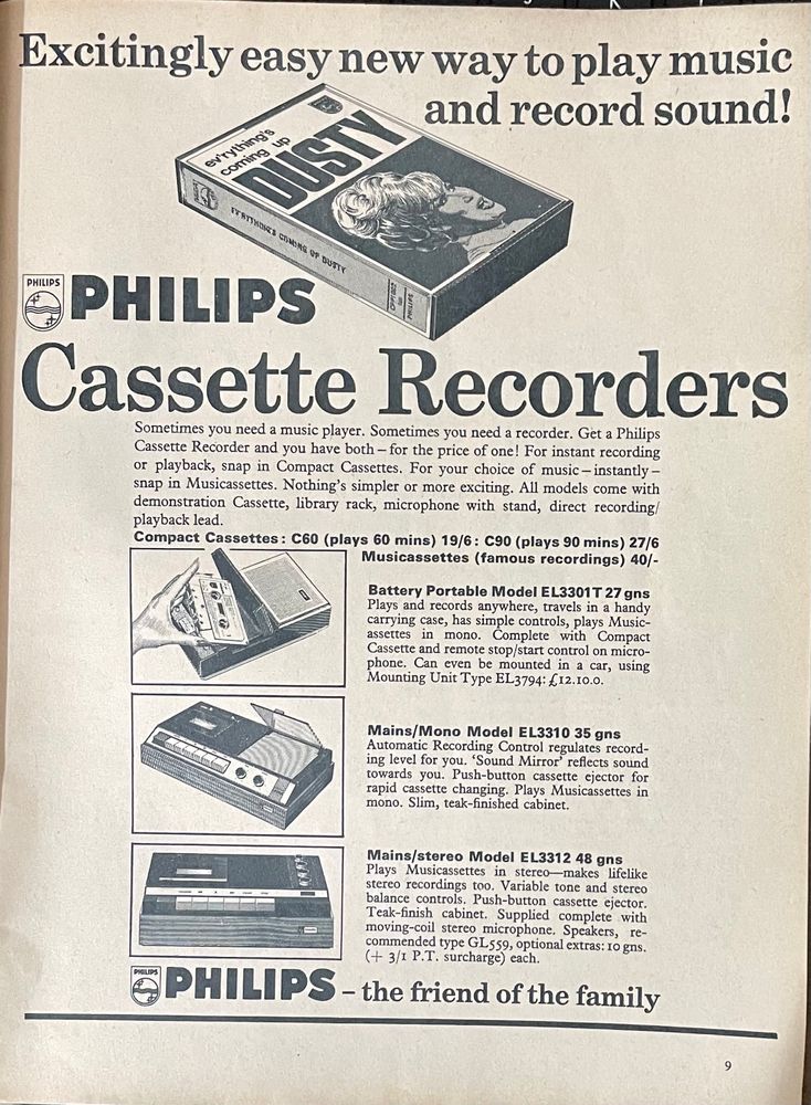 A magazine ad for Philips cassette recorders with a Dusty Springfield tape pictured - ‘excitingly easy way to play music and record sound!’ - and a picture of 3 models of tape player 