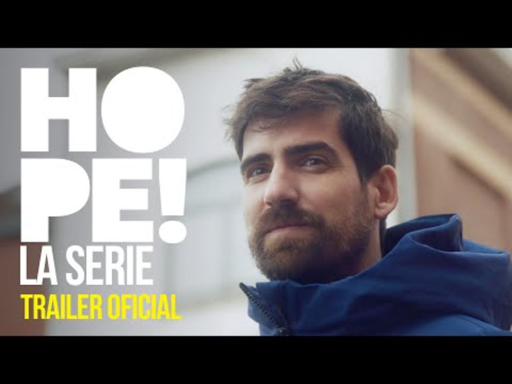 TRÁILER oficial. HOPE! Estamos a tiempo
