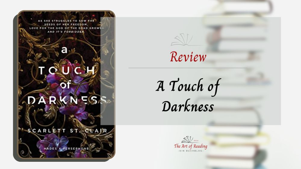 A Touch of Darkness ♦ Scarlett St. Clair | Review | The Art of Reading