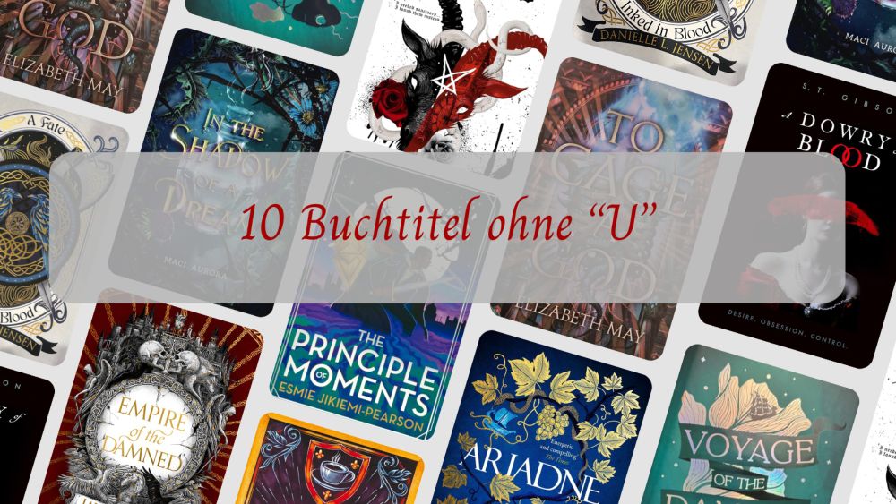 Die besten 10 Buchtitel ohne 'U' zum Schmökern | The Art of Reading