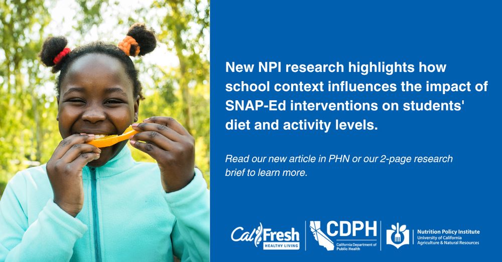 A young girl smiling and eating an orange. Text overlay reads: New NPI research highlights how school context influences the impact of SNAP-Ed interventions on students' diet and activity levels. 