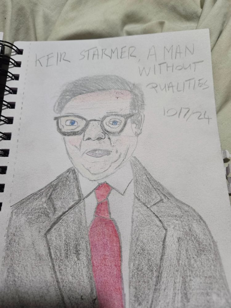 A pencil drawing of Keir Starmer, titled 'Keir Starmer: A Man Without Qualities'