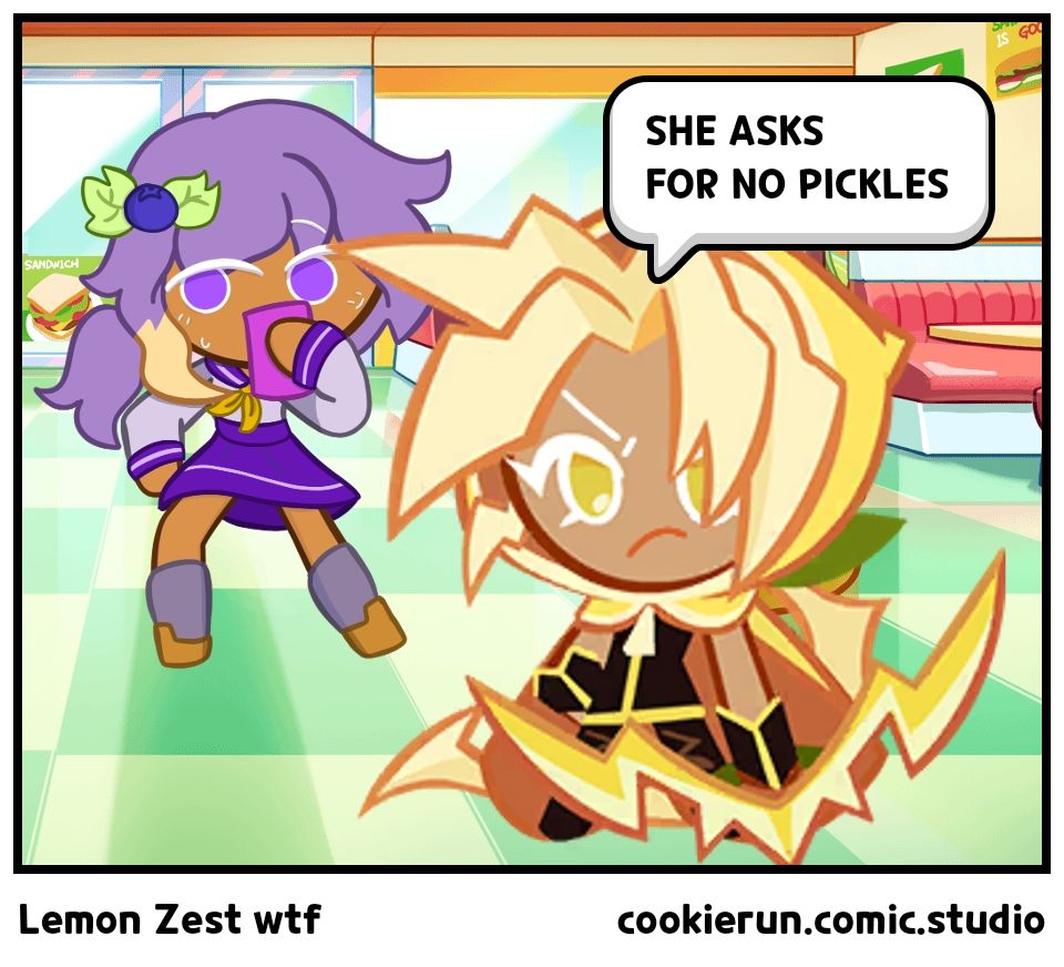 LemonBerry "She Asks For No Pickles Meme"