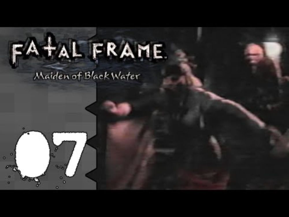 Let's Play Fatal Frame: Maiden of Black Water |07| Tracing Haruka