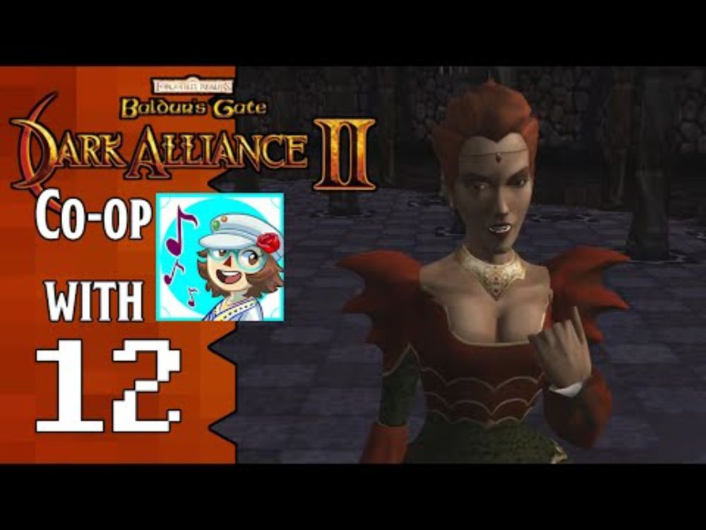 Let's Play Dark Alliance II w/ Melody |12| Arogazia