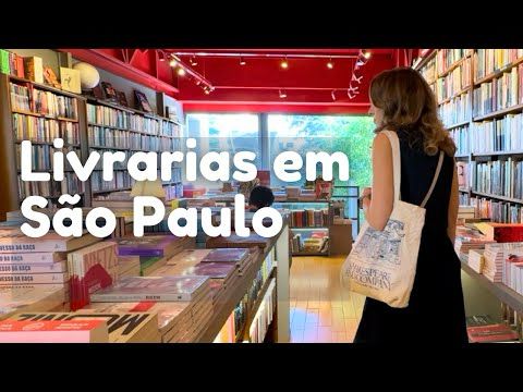 As melhores livrarias de São Paulo (roteiros e dicas) 📚