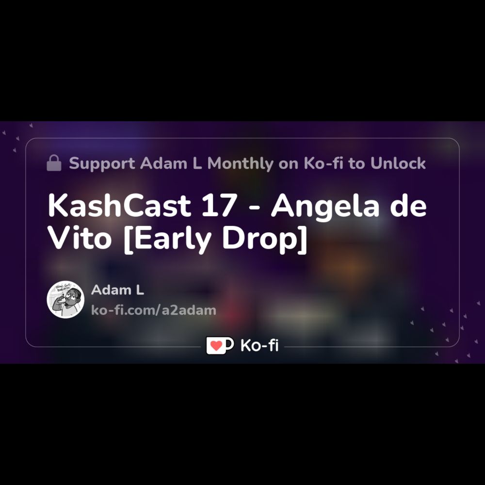 KashCast 17 - Angela de Vito [Early Drop]