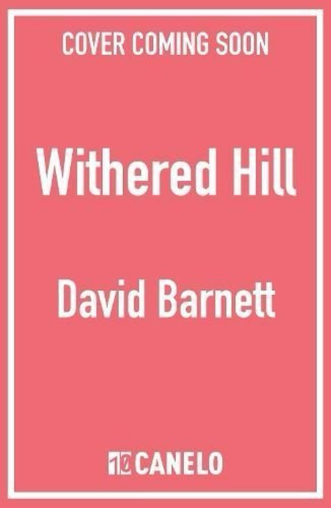 Withered Hill by David Barnett (Paperback)