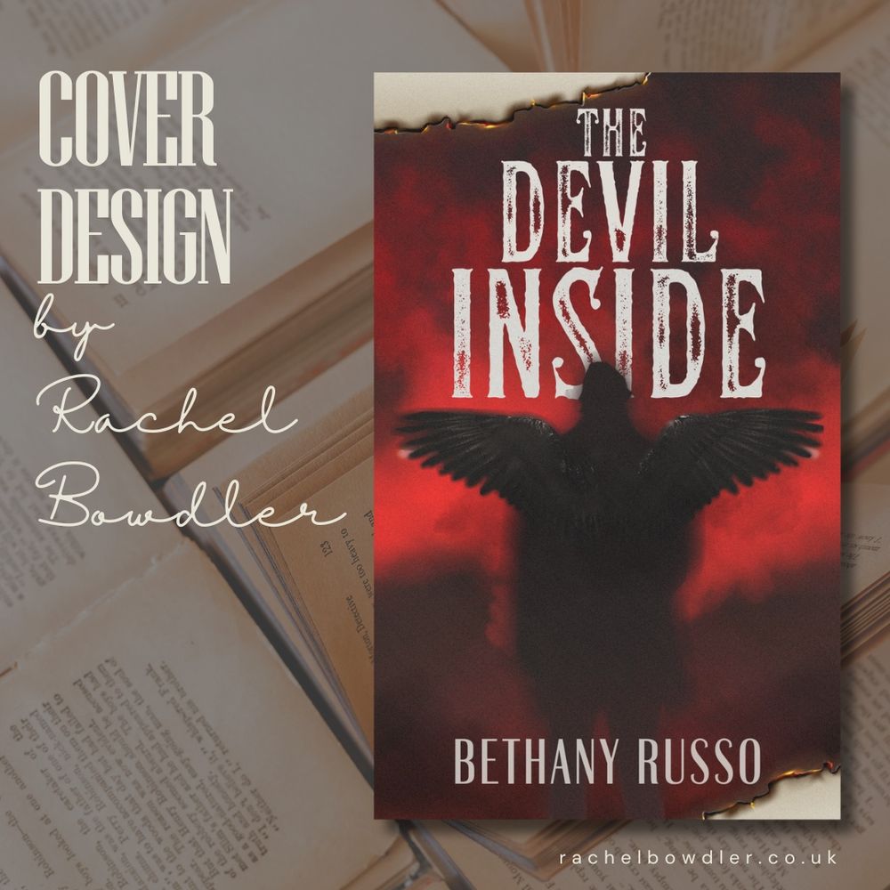 A graphic reading cover design by Rachel Bowdler with the cover of The Devil Inside by Bethany Russo: a silhouetted man with Angel wings faces deep red and black fog, with burnt edges in the corners 