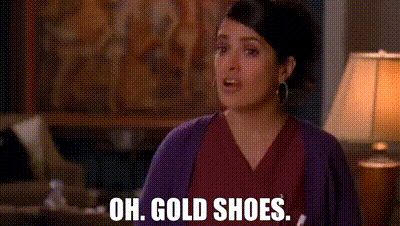 Elisa says to Jack
"Oh. Gold shoes."