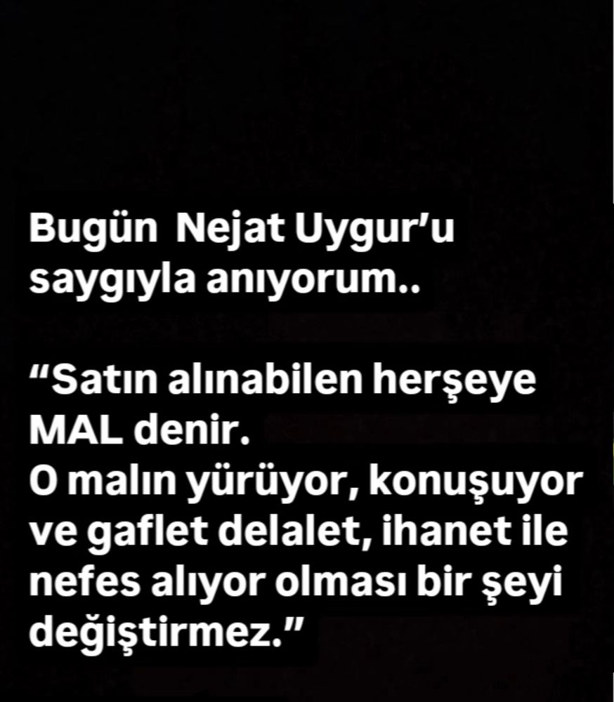nejat uygur sözleri