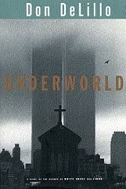 cover of Don DeLilllo's novel Underworld 