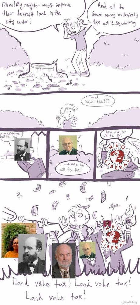 It’s the “tree law” comic strip but it’s about various people supporting a land value tax