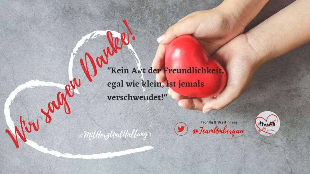 Herz & Danke

Kein Akt der Freundlichkeit
egal wie klein, ist jemals
verschwendet