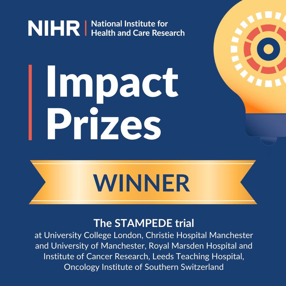 NIHR Impact Prizes winner graphic for "The STAMPEDE trial at University College London, Christie Hospital Manchester and University of Manchester, Royal Marsden Hospital and Institute of Cancer Research, Leeds Teaching Hospital, Oncology Institute of Southern Switzerland"