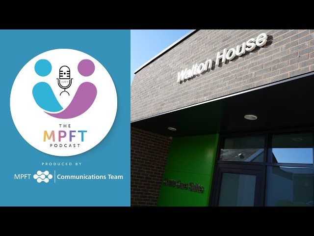 The MPFT Podcast: Opening of MPFT's new mental health crisis care facility