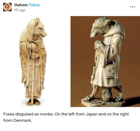 A screenshot of a Tumblr post from user thehmn. It depicts two carved ivory figurines of foxes dressed as monks. The caption reads, Foxes disguised as monks. On the left from Japan and on the right from Denmark.