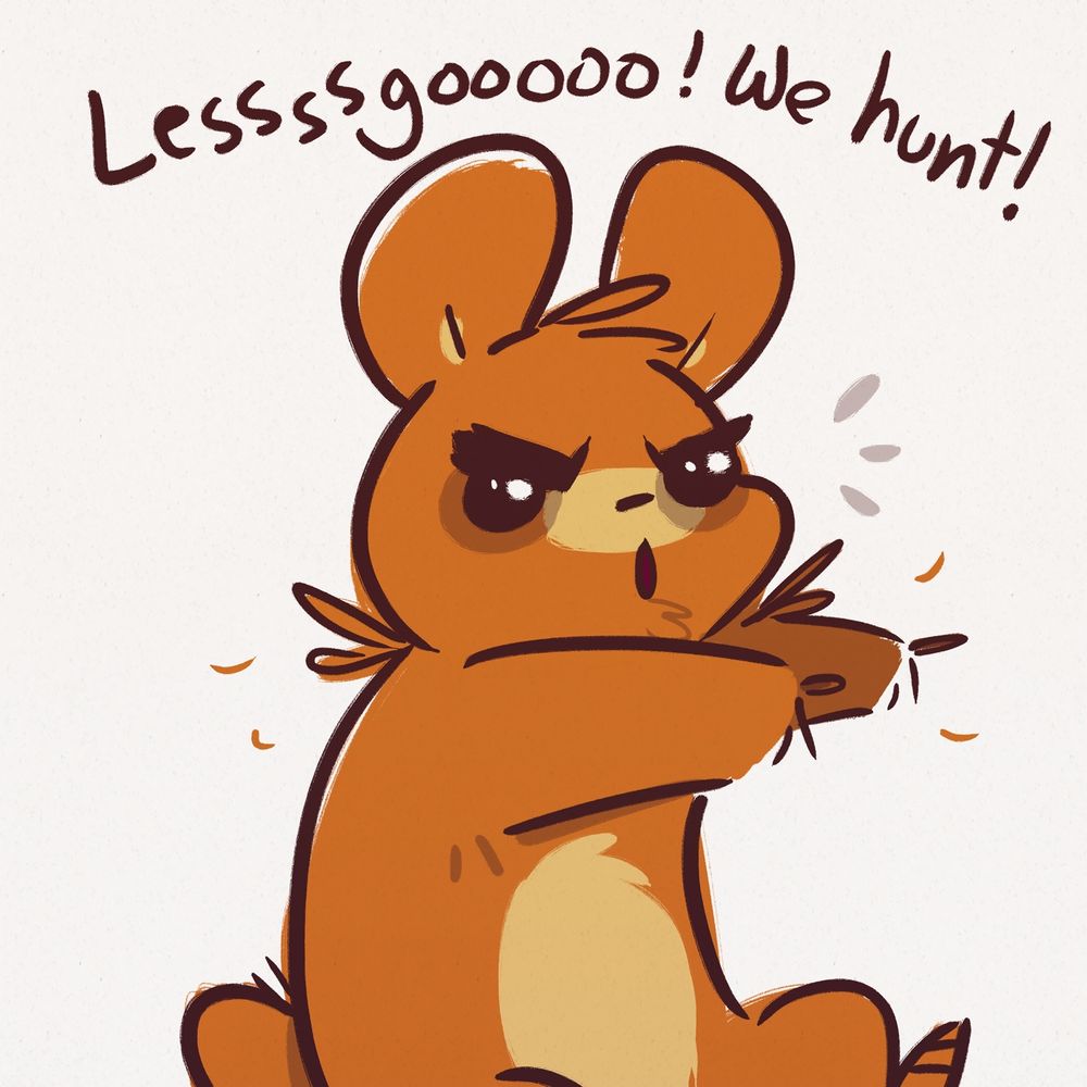 Bear pointing finger guns forward and yelling "lessssgooooo! we hunt!"