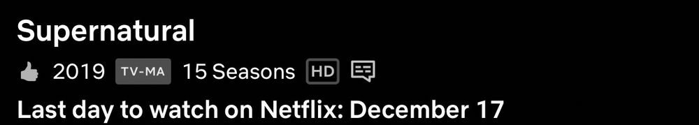 Screenshot from the Netflix app of Supernatural, listed to be leaving the service after December 17th