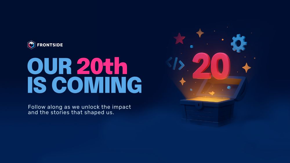 Frontside 20th anniversary teaser graphic featuring the text 'Our 20th Is Coming' and a glowing treasure chest with the number 20 rising out, surrounded by colorful icons like code brackets, stars, and gears. Subtext reads: 'Follow along as we unlock the impact and the stories that shaped us.'"