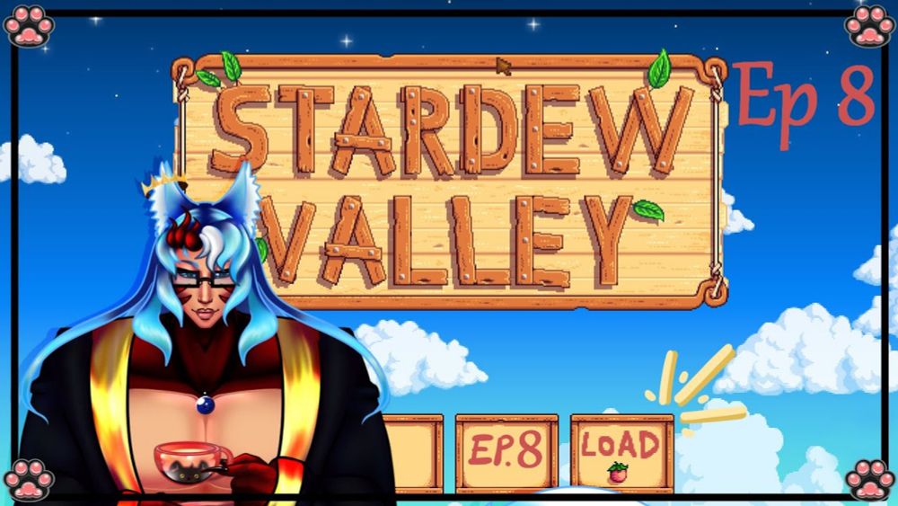 Episode 8 Stardew Valley Playthrough