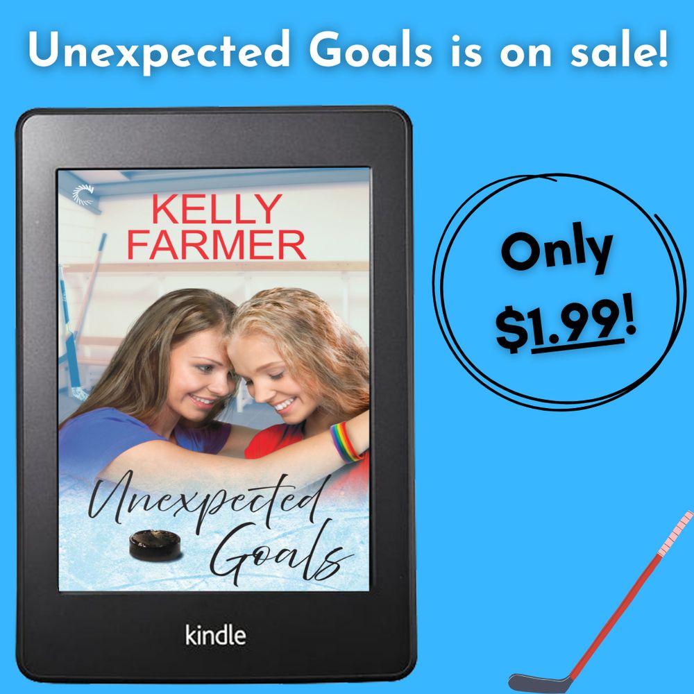 Image with a sky blue background, the cover for Unexpected Goals inside an e-reader, and the text "Unexpected Goals is on sale! Only $1.99!" A hockey stick is leaning in the lower right corner.