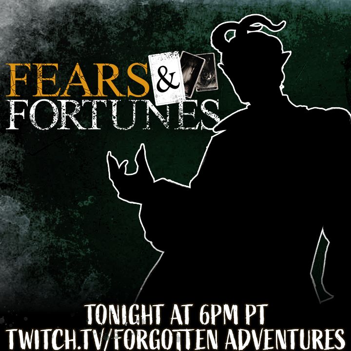 Promo image for Fears & Fortunes, a dnd dungeons and dragons homebrew campaign by Forogtten Adventures. This image shows off a silhouette of a new piece of character art, it looks like a person with horns, maybe a tiefling? Show airs tonight on twitch at 6pm PT twitch.tv/forgottenadventures
