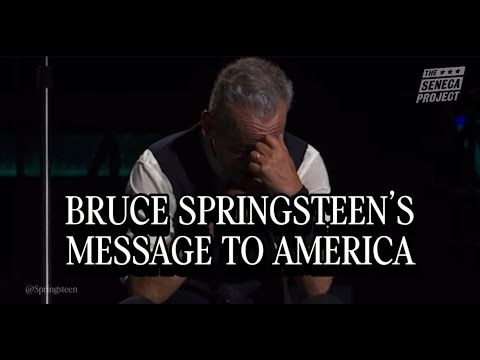 Bruce Springsteen’s Message to America: A Protest. A Prayer. A Wake-Up Call.