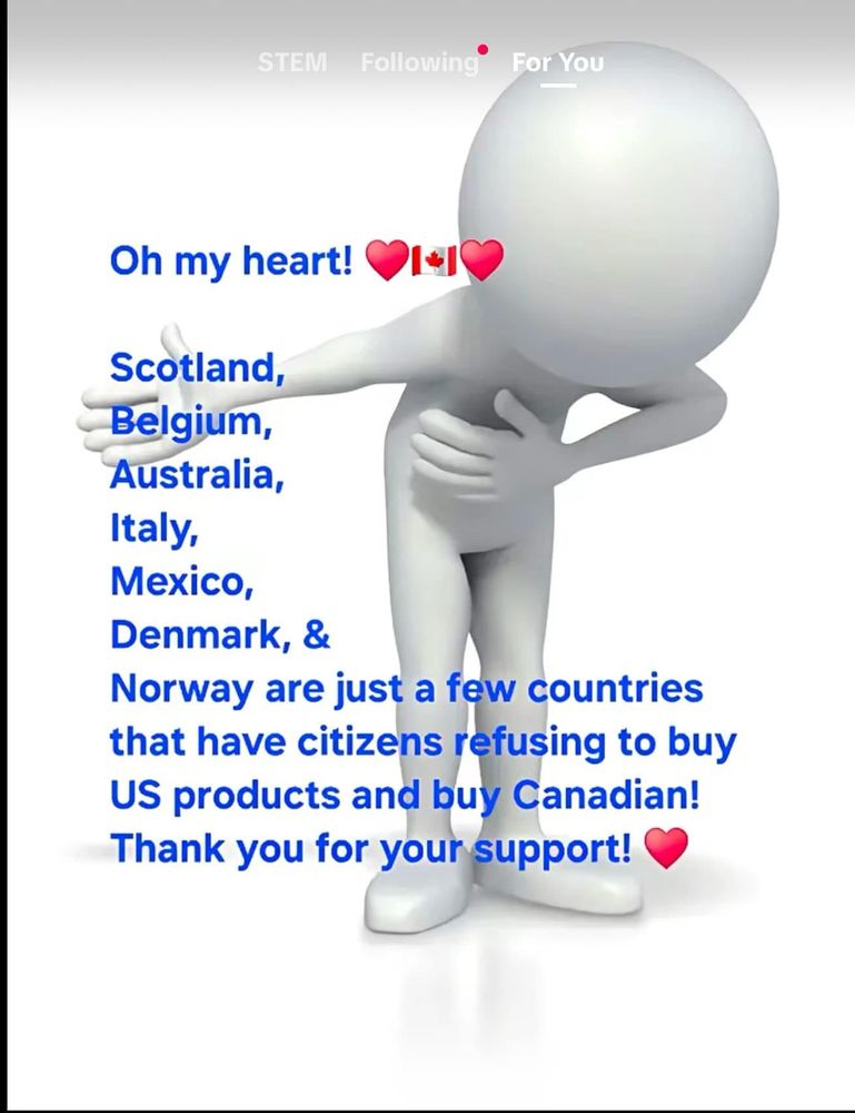 Other countries buying Canadian products over American ones to support Canada. 