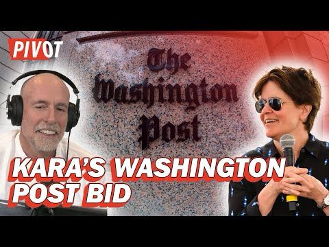Kara Swisher Explains Plan to Buy The Washington Post | Pivot