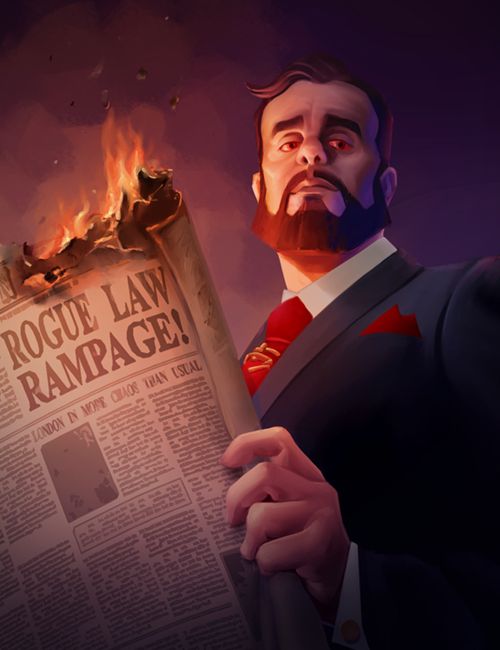 A devil - it's Milton, from our game Mask of the Rose! - looks down at the viewer with an imperious expression in his amber eyes. He's wearing a smart, dark wool suit, red tie and pocket square, and has a sigil tie pin. He's holding a newspaper that has the headline ROGUE LAW RAMPAGE! followed by the strapline "London in more chaos than usual".