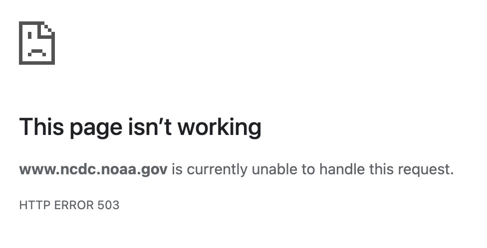 This page isn’t working
www.ncdc.noaa.gov is currently unable to handle this request.
HTTP ERROR 503