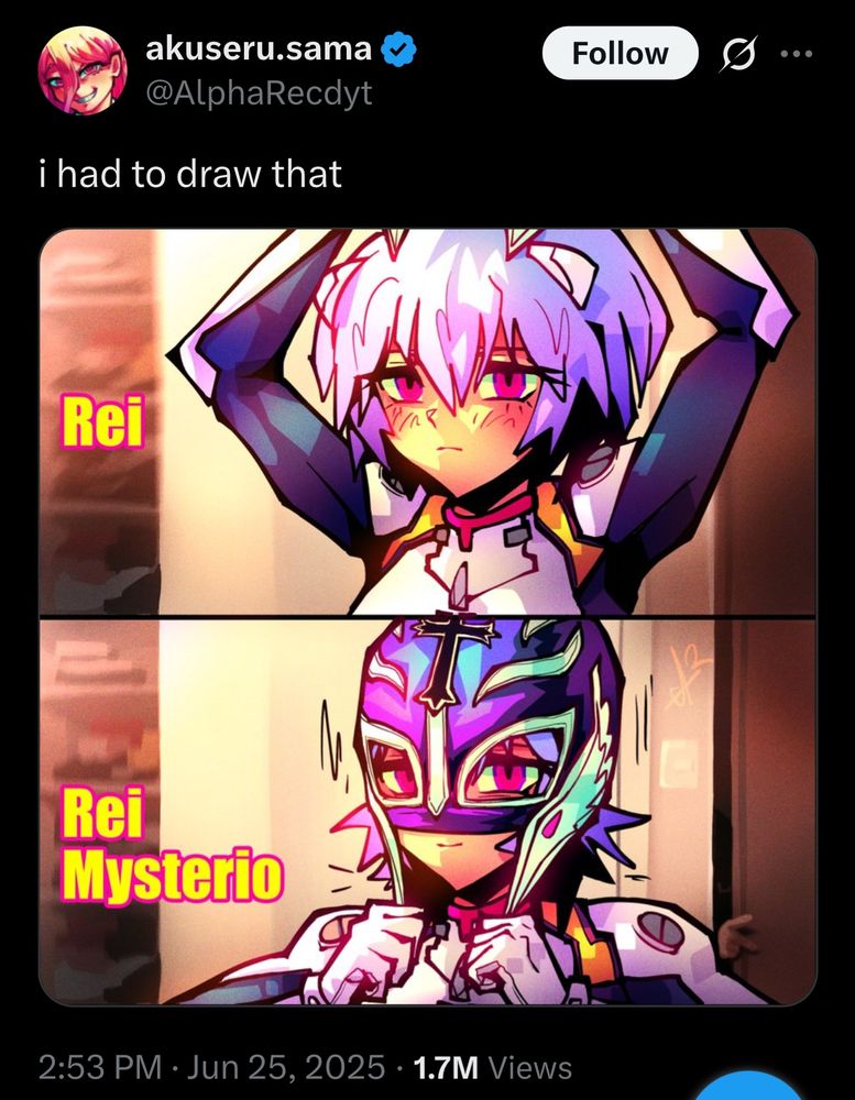 Fanart/meme by @alpharecdyt on Twitter of Rei Ayanami from Neon Genesis Evangelion putting on Rey Mysterio’s mask. The first panel is captioned “Rei.” The second panel is captioned “Rei Mysterio.”