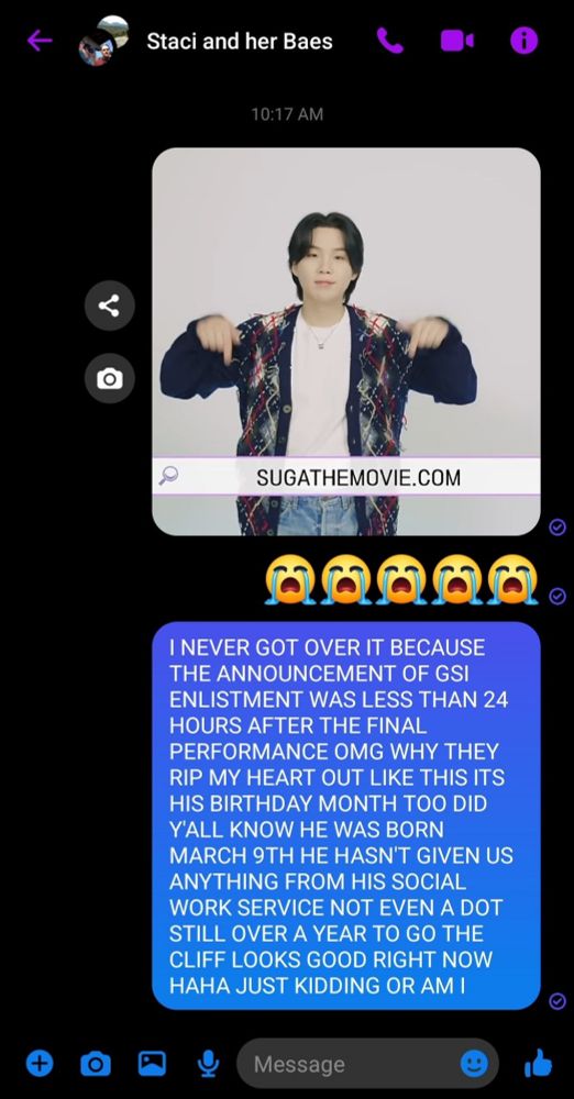 Screenshot of a conversation where I was screaming about Yoongi and how his enlistment announcement right after the Dday concert finale broke me and how they were releasing his movie in March of 2024 which is his birthday month and did I mention it was a wall of unhinged text in all caps?